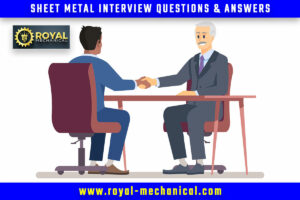 Sheet Metal Interview Questions