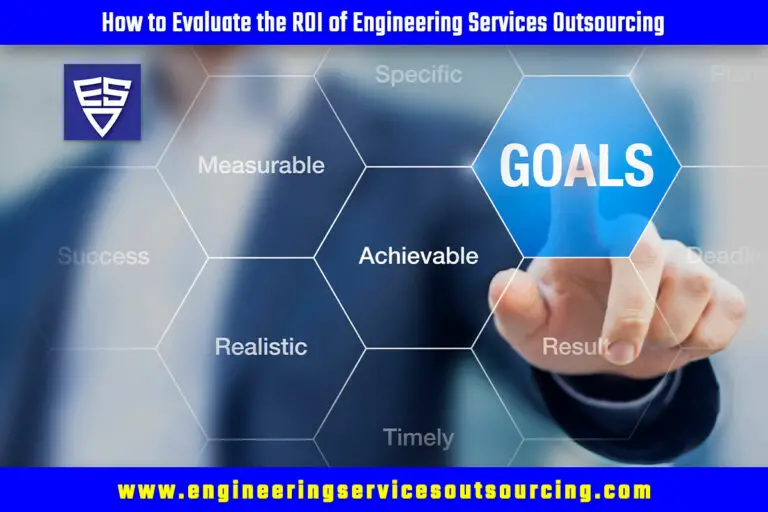 The Importance of Establishing Clear Goals and Objectives in Engineering Services Outsourcing