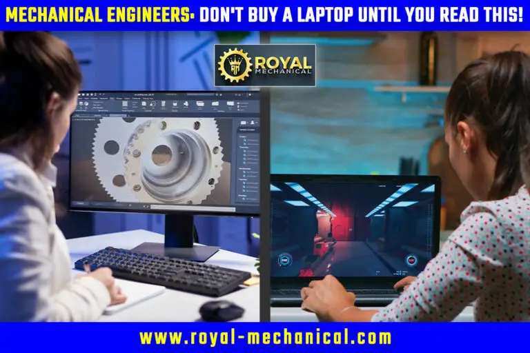 Mechanical Engineers: Don’t Buy a Laptop Until You Read This!